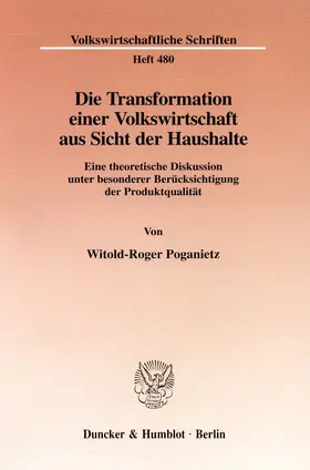 Die Transformation einer Volkswirtschaft aus Sicht der Haushalte.