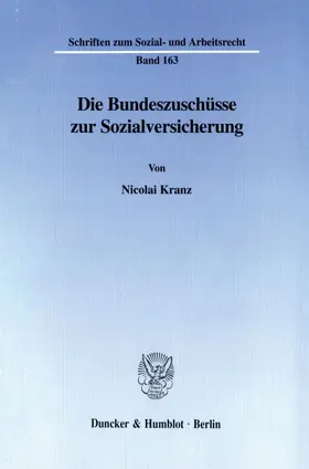 Die Bundeszuschüsse zur Sozialversicherung.