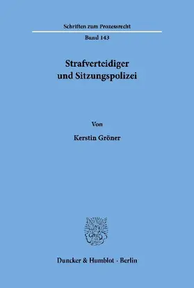 Strafverteidiger und Sitzungspolizei.