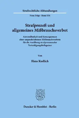 Strafprozeß und allgemeines Mißbrauchsverbot.