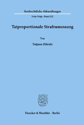 Tatproportionale Strafzumessung.