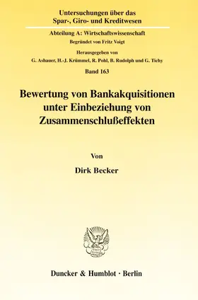 Bewertung von Bankakquisitionen unter Einbeziehung von Zusammenschlußeffekten.