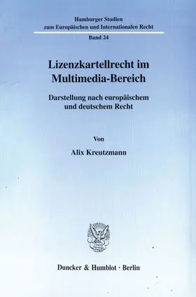 Lizenzkartellrecht im Multimedia-Bereich.