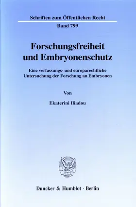 Forschungsfreiheit und Embryonenschutz.