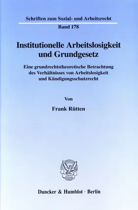 Institutionelle Arbeitslosigkeit und Grundgesetz.