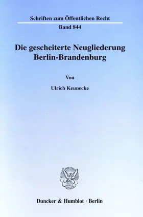 Die gescheiterte Neugliederung Berlin-Brandenburg.