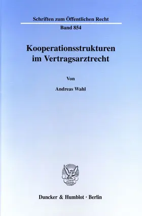 Kooperationsstrukturen im Vertragsarztrecht.