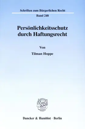 Persönlichkeitsschutz durch Haftungsrecht.