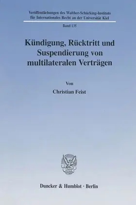 Kündigung, Rücktritt und Suspendierung von multilateralen Verträgen.