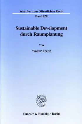 Sustainable Development durch Raumplanung.