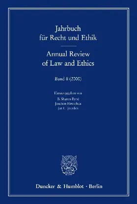 Jahrbuch für Recht und Ethik / Annual Review of Law and Ethics.