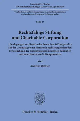 Rechtsfähige Stiftung und Charitable Corporation.