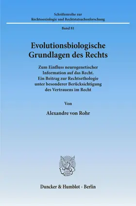 Evolutionsbiologische Grundlagen des Rechts.