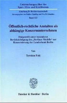 Öffentlich-rechtliche Anstalten als abhängige Konzernunternehmen