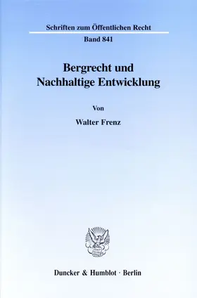 Bergrecht und Nachhaltige Entwicklung.