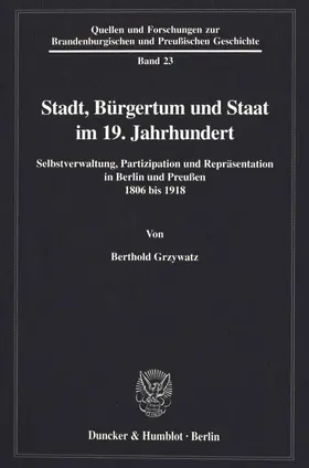Stadt, Bürgertum und Staat im 19. Jahrhundert.