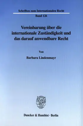 Vereinbarung über die internationale Zuständigkeit und das darauf anwendbare Recht.
