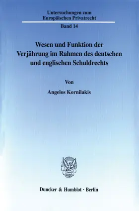Wesen und Funktion der Verjährung im Rahmen des deutschen und englischen Schuldrechts.