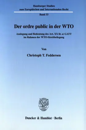 Der ordre public in der WTO.