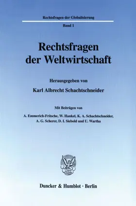 Rechtsfragen der Weltwirtschaft.