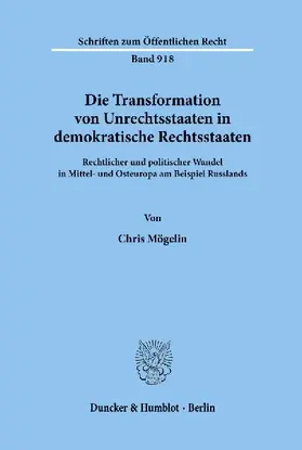 Die Transformation von Unrechtsstaaten in demokratische Rechtsstaaten.
