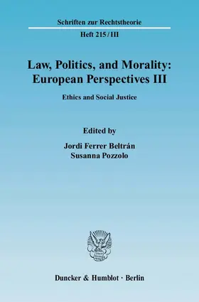Law, Politics, and Morality: European Perspectives III.
