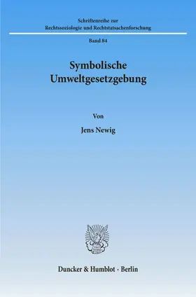 Symbolische Umweltgesetzgebung.