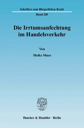 Die Irrtumsanfechtung im Handelsverkehr