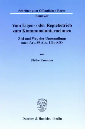 Vom Eigen- oder Regiebetrieb zum Kommunalunternehmen.