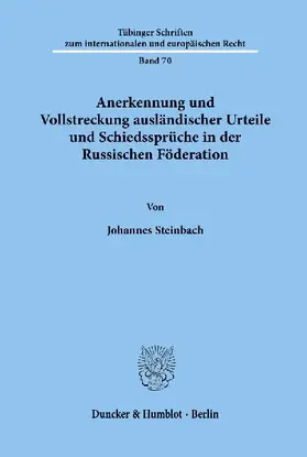 Anerkennung und Vollstreckung ausländischer Urteile und Schiedssprüche in der Russischen Föderation.