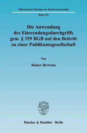 Die Anwendung des Einwendungsdurchgriffs gem. § 359 BGB auf den Beitritt zu einer Publikumsgesellschaft
