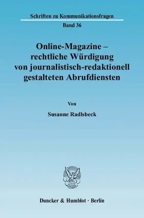 Online-Magazine – rechtliche Würdigung von journalistisch-redaktionell gestalteten Abrufdiensten.