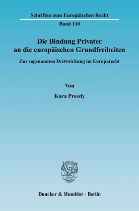 Die Bindung Privater an die europäischen Grundfreiheiten