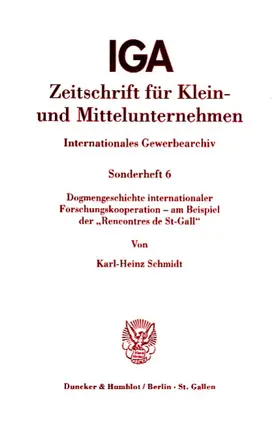 Dogmengeschichte internationaler Forschungskooperation - am Beispiel der "Rencontres de St-Gall".
