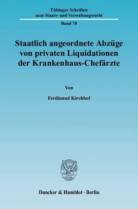 Staatlich angeordnete Abzüge von privaten Liquidationen der Krankenhaus-Chefärzte