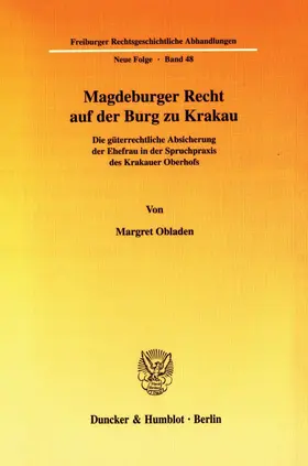 Magdeburger Recht auf der Burg zu Krakau.