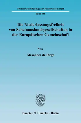 Die Niederlassungsfreiheit von Scheinauslandsgesellschaften in der Europäischen Gemeinschaft