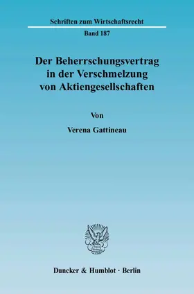 Der Beherrschungsvertrag in der Verschmelzung von Aktiengesellschaften