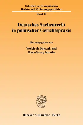 Deutsches Sachenrecht in polnischer Gerichtspraxis