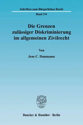 Die Grenzen zulässiger Diskriminierung im allgemeinen Zivilrecht.