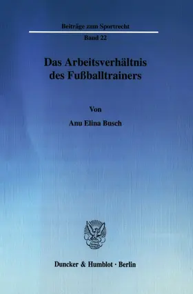 Das Arbeitsverhältnis des Fußballtrainers