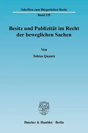 Besitz und Publizität im Recht der beweglichen Sachen.