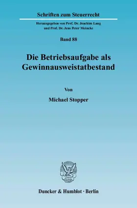 Die Betriebsaufgabe als Gewinnausweistatbestand.