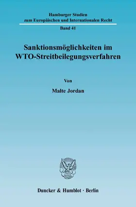 Sanktionsmöglichkeiten im WTO-Streitbeilegungsverfahren