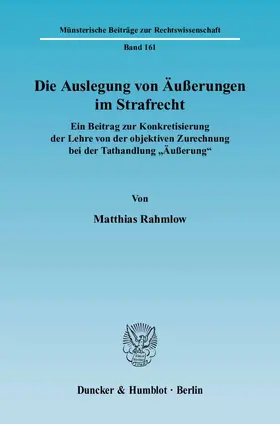 Die Auslegung von Äußerungen im Strafrecht.