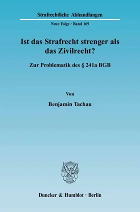 Ist das Strafrecht strenger als das Zivilrecht?