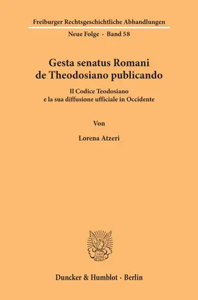 Gesta senatus Romani de Theodosiano publicando.