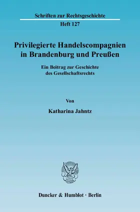 Privilegierte Handelscompagnien in Brandenburg und Preußen