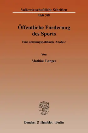 Öffentliche Förderung des Sports.