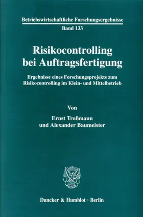 Risikocontrolling bei Auftragsfertigung.